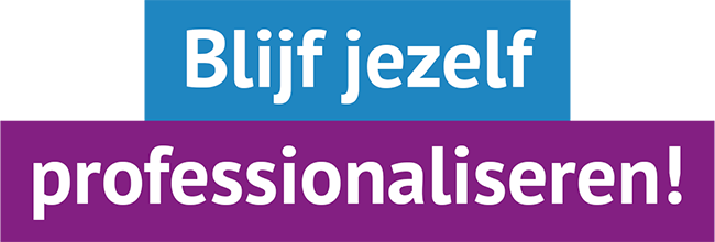 Blijf jezelf professionaliseren