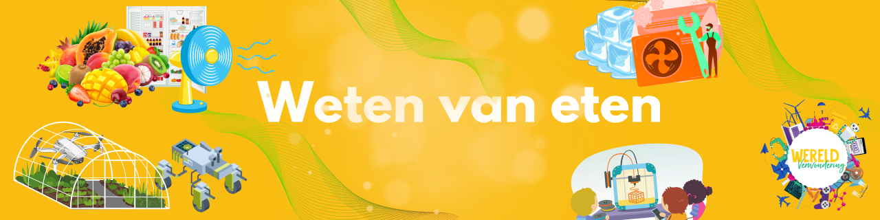 Wereldverwondering – Weten van eten – groep 7 en 8